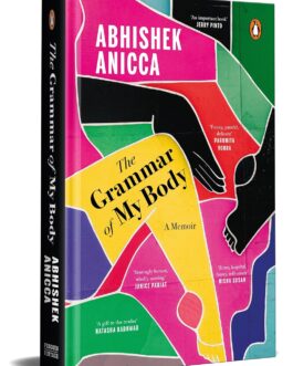 The Grammar Of My Body – Abhishek Anicca (Hardcover)