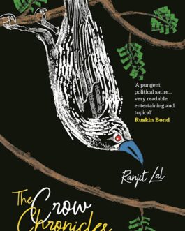 The Crow Chronicles – Ranjit Lal