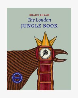 The London Jungle Book – Bhajju Shyam