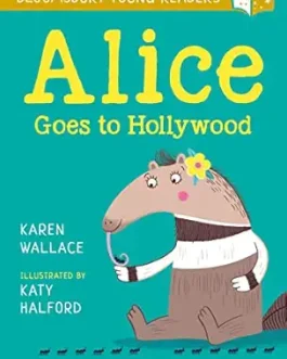 Alice Goes to Hollywood – Karen Wallace