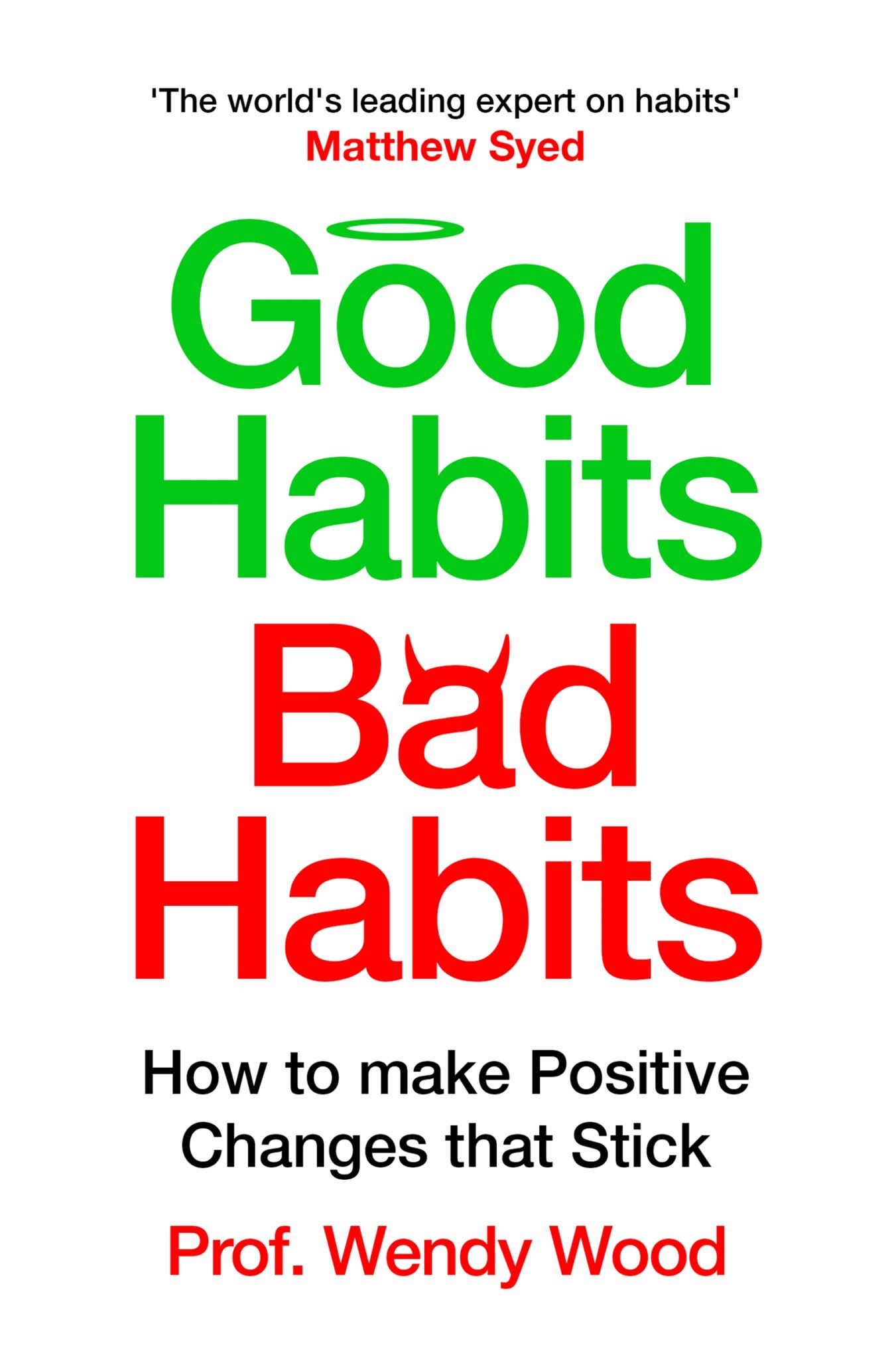 Good Habits Bad Habits - Prof. Wendy Wood - Pagdandi Bookstore & Coffee