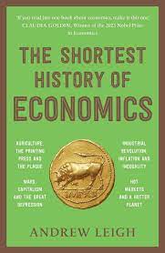The Shortest History Of Economics – Andrew Leigh