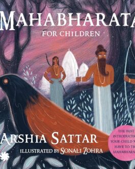 Mahabharata For Children – Arshia Sattar