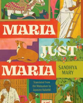 Maria, Just Maria – Sandhya Mary