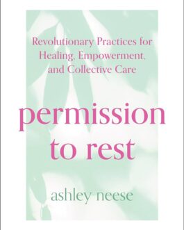 Permission To Rest – Ashley Neese