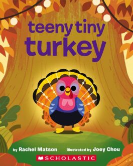 Teeny Tiny Turkey – Rachel Matson (Board Book)