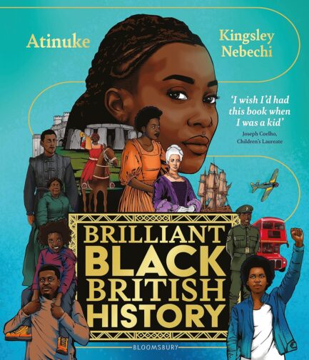 Brilliant Black British History - Atinuke & Kingsley Nebechi