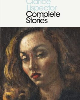 Complete Stories – Clarice Lispector