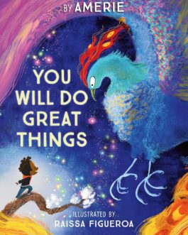 You Wil Do Great Things – Amerie, Illustrated by Raissa Figueroa