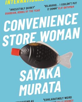 Convenience Store Woman – Sayaka Murata