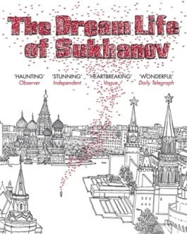 The Dream Life of Sukhanov – Olga Grushin