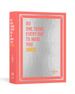 Do One Thing Every Day To Make You Smile : A Journal – Robie Rogge