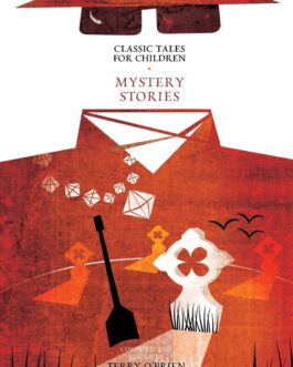 Classic Tales For Children : Mystery Stories – Ed. Terry  O’Brien