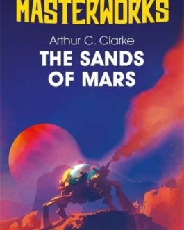 The Sands of Mars – Arthur C. Clarke
