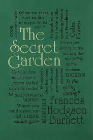 The Secret Garden – Frances Hodgson Burnett