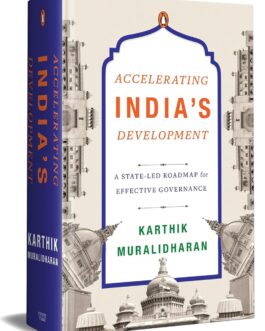 Accelerating India’s Development – Karthik Muralidharan