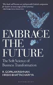 Embrace The Future – R. Gopalakrishnan & Hrishi Bhattacharyya