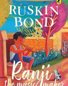 Ranji The Music Maker – Ruskin Bond
