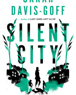 Silent City – Sarah Davis-Goff