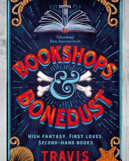 Bookshops and Bonedust – Travis Baldree