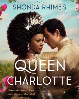 Queen Charlotte – Julia Quinn and Shonda Rhimes