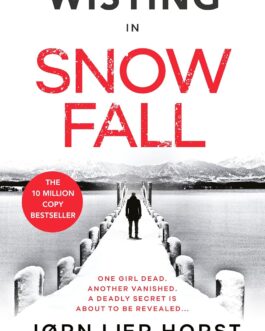 Snow Fall – Jørn Lier Horst, Anne Bruce (Translator)