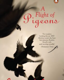 A Flight of Pigeons – Ruskin Bond