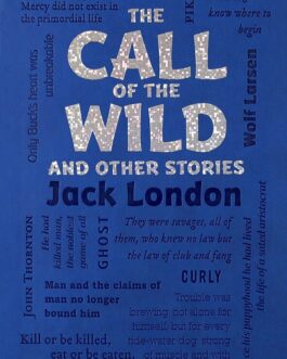 The Call of the Wild and Other Stories – Jack London