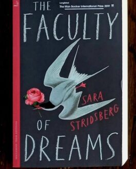 The Faculty Of Dreams – Sara Stridsberg