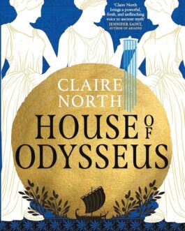 House Of Odysseus – Claire North