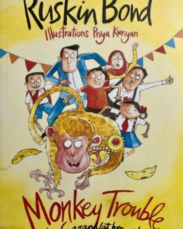 Monkey Trouble and Other Grandfather Stories – Ruskin Bond