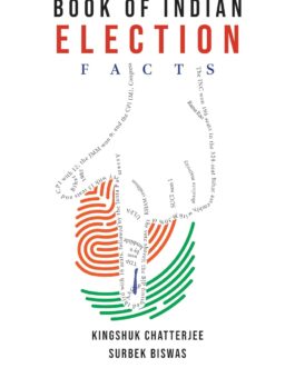 Chambers Book of Indian Election Facts – Kingshuk Chatterjee & Surbek Biswas