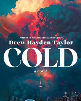 Cold – Drew Hayden Taylor