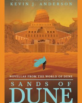 Sands Of Dune : Novellas From The World Of Dune – Brian Herbert & Kevin J. Anderson