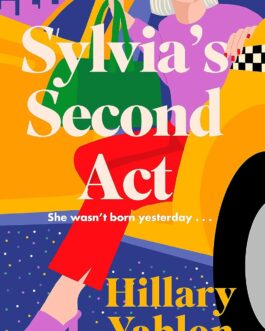 Sylvia’s Second Act – Hillary Yablon