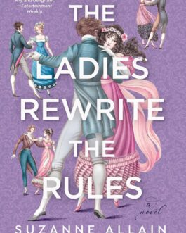 The Ladies Rewrite The Rules – Suzanne Allain