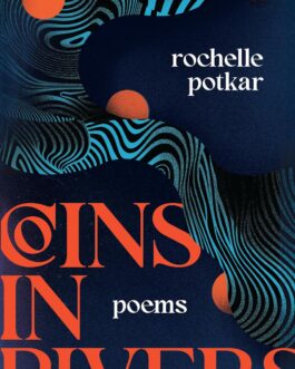 Coins In Rivers – Rochelle Potkar