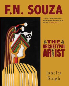 F.N. Souza : The Archetypal Artist – Janeita Singh
