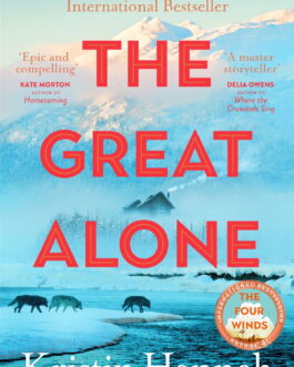 The Great Alone – Kristin Hannah