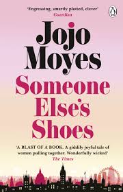 Someone Else’s Shoes – Jojo Moyes