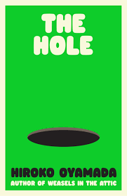 The Hole – Hiroko Oyamada