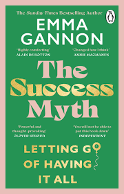 The Success Myth – Emma Gannon