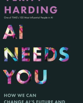 AI Needs You – Verity Harding