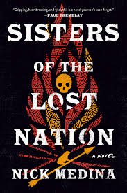 Sisters Of The Lost Nation – Nick Medina