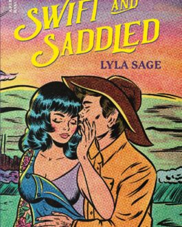 Swift and Saddled – Lyla Sage