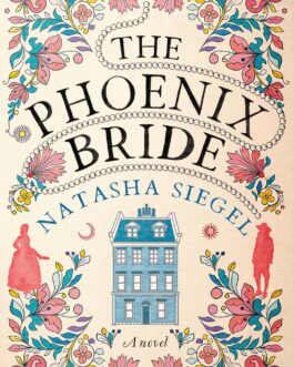 The Phoenix Bride – Natasha Siegel
