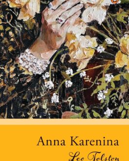 Anna Karenina – Leo Tolstoy
