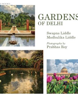 Gardens of Delhi – Swapna Liddle & Madhulika Liddle