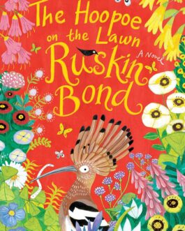 The Hoopoe on the Lawn : A Lawn – Ruskin Bond