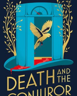 Death and the Conjuror – Tom Mead